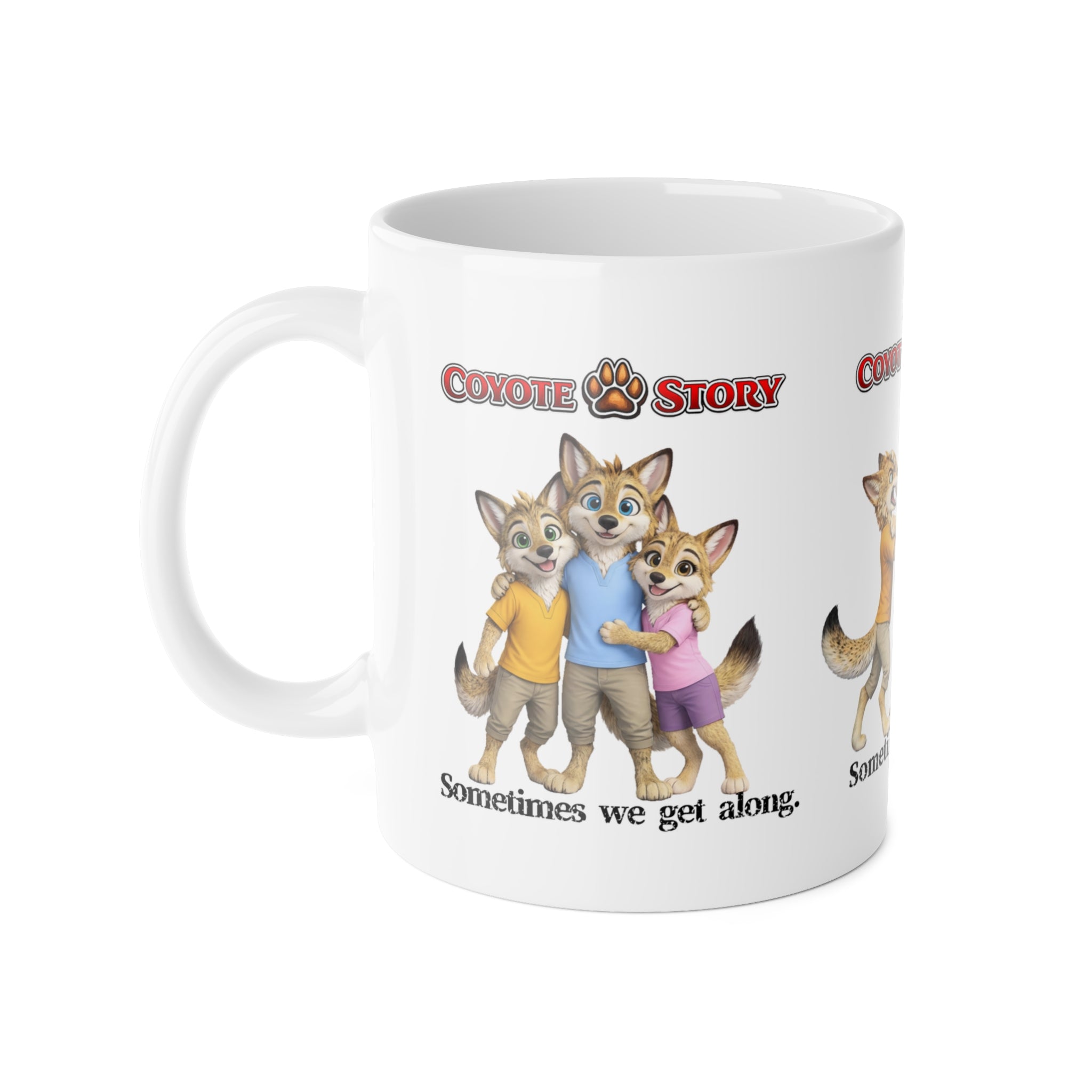Coyote Story Mug — "Sometimes we get along" Cute Anthropomorphic Family Coffee Cup