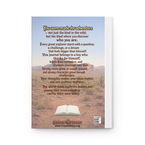 Adventure Starts Here. A Coyote Story Hardcover Journal — Inspirational Desert Explorer Notebook